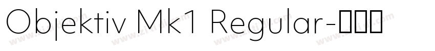 Objektiv Mk1 Regular字体转换